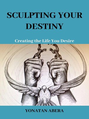 cover image of Sculpting Your Destiny